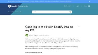 Can't log in at all with Spotify info on my PC. - The Spotify ...