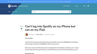 Solved: Can't log into Spotify on my iPhone but can on my ...