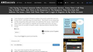 I am trying to contact Amazon sellers Account customer service . Every ...