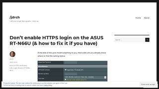 Don't enable HTTPS login on the ASUS RT-N66U (& how to fix it if you ...