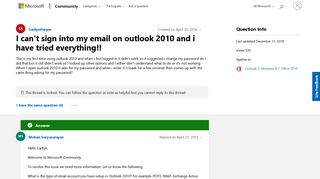 I can't sign into my email on outlook 2010 and i have tried ...