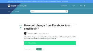 Solved: How do I change from Facebook to an email login? - The ...