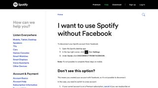 I want to use Spotify without Facebook - Spotify