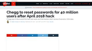 Chegg to reset passwords for 40 million users after April 2018 hack ...
