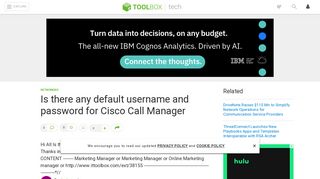 Is there any default username and password for Cisco Call Manager
