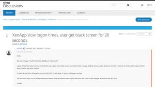 XenApp slow logon times, user get black screen for 20 seconds ...