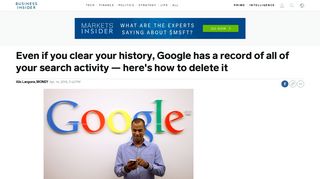 Even if you clear your history, Google has a record ... - Business Insider