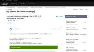 Solved: comcast business gateway (Http;//10.1.10.1) userna ...