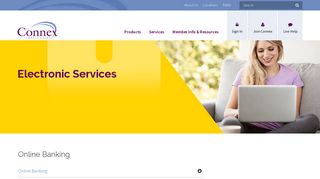 Connex Credit Union - Services - Electronic Services - Online Banking