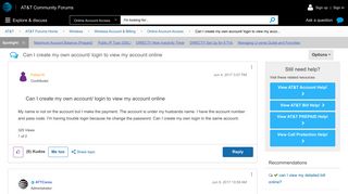 Can I create my own account/ login to view my acco... - AT&T ...