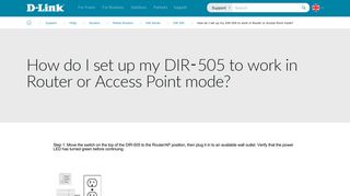 How do I set up my DIR-505 to work in Router or Access Point ... - D-Link