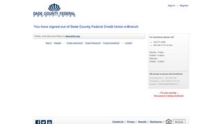 You have signed out of Dade County Federal Credit Union e-Branch