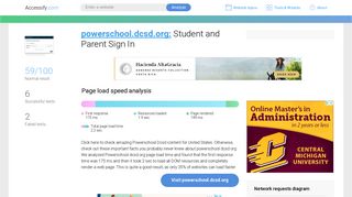 Access powerschool.dcsd.org. Student and Parent Sign In