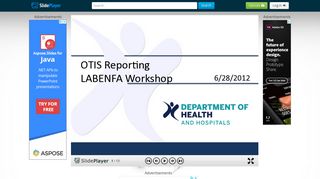 OTIS Reporting LABENFA Workshop 6/28/2012. Reporting ...