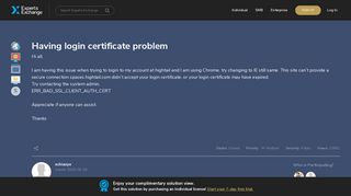 Having login certificate problem - Experts Exchange