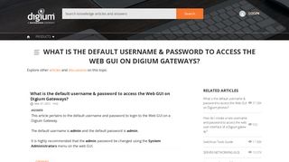 What is the default username & password to access the Web GUI on ...