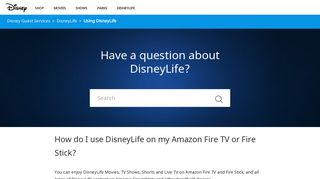How do I use DisneyLife on my Amazon Fire TV or Fire Stick ...
