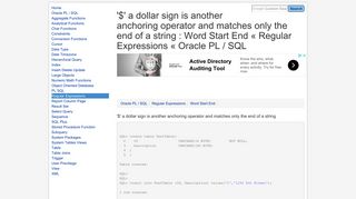 '$' a dollar sign is another anchoring operator and matches only the ...