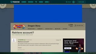 Retrieve account? | Dragon Story Wiki | FANDOM powered by Wikia