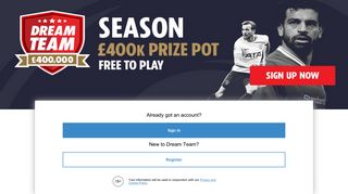 Already got an account? Sign in New to Dream Team? Register over ...
