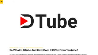 So What is DTube and How Does it Differ From Youtube? - Valleyarm