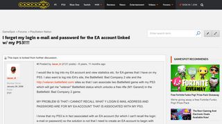 I forget my login e-mail and password for the EA account linked w ...