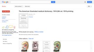 The American illustrated medical dictionary. 1916 |8th ed. 1916 printing