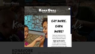 Konavore Rewards | Kona Grill | Eat More, Earn More