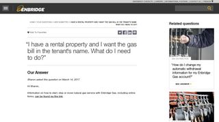 I have a rental property and I want the gas bill in the ... - Enbridge Inc.