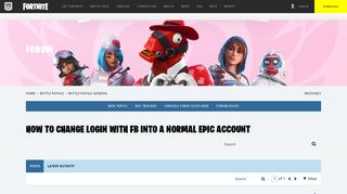 how to change login with fb into a normal epic account - Forums ...