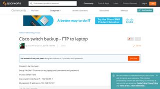 [SOLVED] Cisco switch backup - FTP to laptop - Spiceworks Community