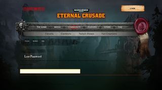 Lost Password | Warhammer 40,000: Eternal Crusade - Official Forum