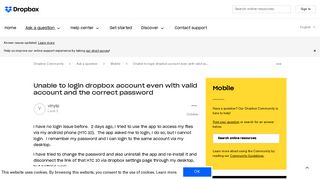 Unable to login dropbox account even with valid ac... - Dropbox ...