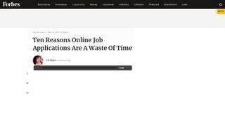 Ten Reasons Online Job Applications Are A Waste Of Time - Forbes