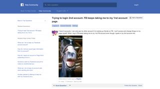 Trying to login 2nd account. FB keeps taking me to my 1rst account ...