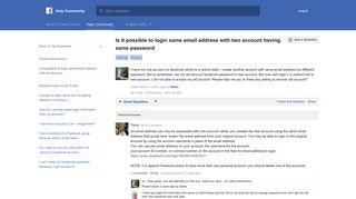 Is it possible to login same email address with two account ... - Facebook