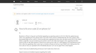 How to fix error code 22 on iphone 5s? - Apple Community