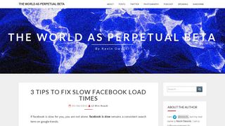 3 Tips to Fix Slow Facebook Load Times - The World As Perpetual Beta