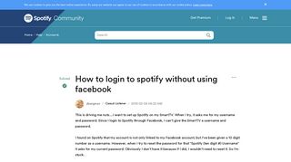 Solved: How to login to spotify without using facebook - The ...