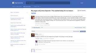My pages only show Spanish. This started today for no ... - Facebook