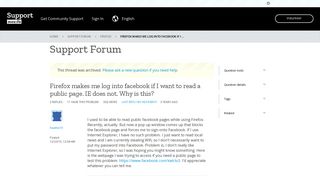 Firefox makes me log into facebook if I want to read a public page. IE ...