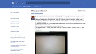 White screen of death? | Facebook Help Community | Facebook