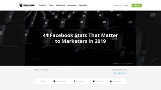 41 Facebook Stats That Matter to Marketers in 2019 - Hootsuite Blog