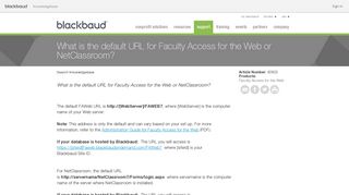 What is the default URL for Faculty Access for the Web or ...