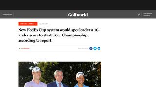 New FedEx Cup system would spot leader a 10-under score to start ...