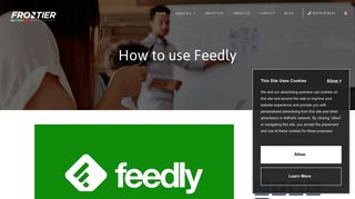 How to use Feedly - A Beginner's Guide - Frontier