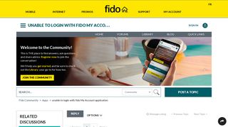 Solved: unable to login with fido My Account application - Fido