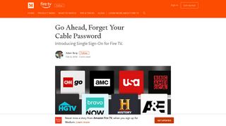 Go Ahead, Forget Your Cable Password – Amazon Fire TV