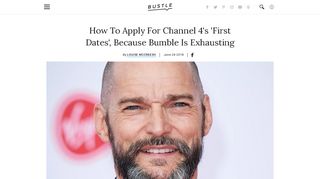 How To Apply For Channel 4's 'First Dates', Because Bumble Is ...