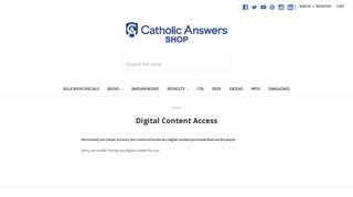 Digital Content Access - Catholic Answers Press